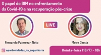 O papel do BIM no enfrentamento da Covid-19 e na pós-crise é tema da live