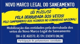 Mobilização online de entidades pela derrubada de vetos no novo marco legal do saneamento