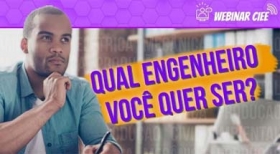 Ciclo de Profissões do Ciee debate o futuro da Engenharia