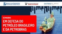Seminário aborda defesa do petróleo brasileiro e da Petrobras