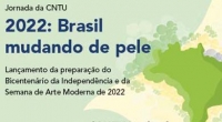 Jornada CNTU planeja o Brasil 2022