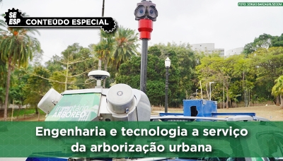Engenharia e tecnologia a serviço da arborização urbana