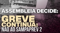 Continua a greve dos servidores contra o Sampaprev 2