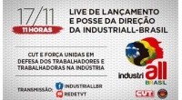 CUT e Força lançam IndustriALL-Brasil nesta terça (17/11)