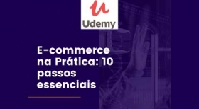 Curso gratuito &quot;E-commerce na Prática - 10 dicas para vender muito&quot;