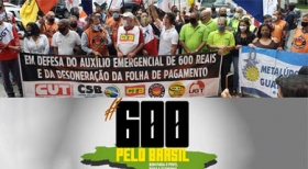 Ato das centrais cobra manutenção de auxílio de R$ 600