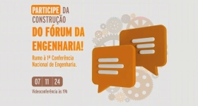Em debate, 1ª Conferência Nacional da Engenharia